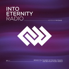 Into Eternity 001 - Hosted by Rhysand