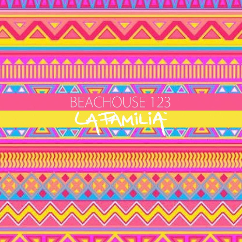 BeacHouse 123 - lafamilia Edition