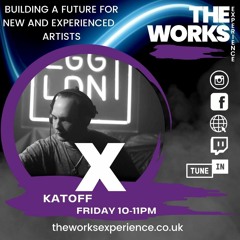 Katoff @ The Works Experience Radio #012 09.09.2022