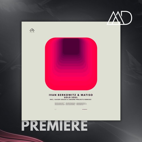 PREMIERE: Matiso, Ivan Berkowitz - Gold Soul (Original Mix) [NYLO LAB]