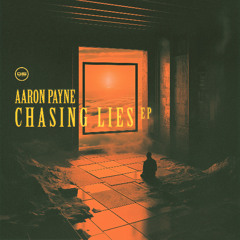 Aaron Payne - Chasing Lies EP - DIS197