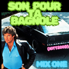 Sonpourtabagnole (KITT2000) MixOne