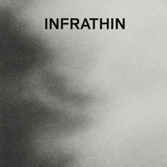 INFRATHIN -3rd Beat album
