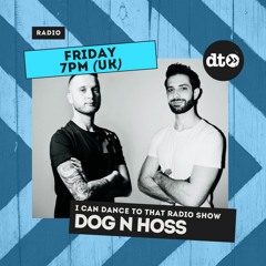 I Can Dance To That with Dog n Hoss (004) [Luxo Guest Mix]