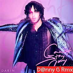 Darin - Can't Stay Away (D@nny G Rmx)