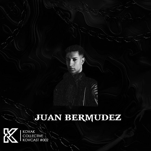 KovCast #002 - Juan Bermudez