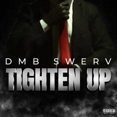 Tighten Up