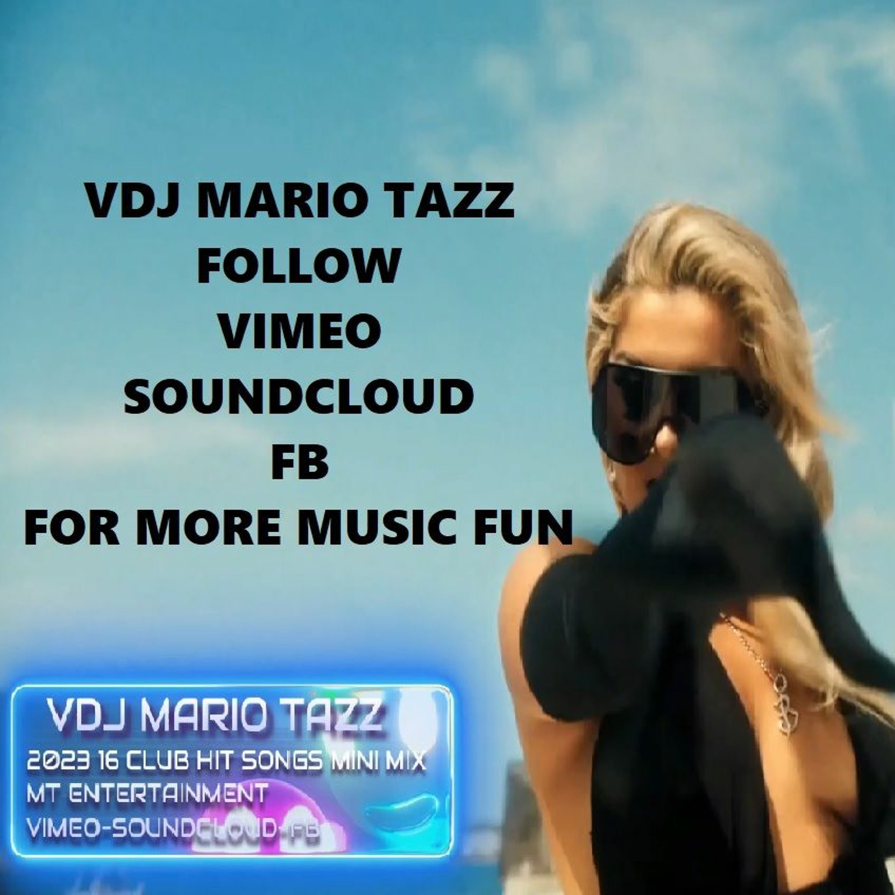 2023 VDJ MARIO TAZZ 16 CLUB HIT SONGS MINI MIX (FOR PRO DJs STARTER DANCE SET) episode artwork