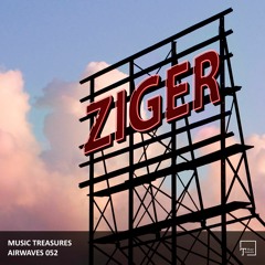 Music Treasures Airwaves 052 - Ziger