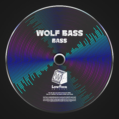 Wolf Bass - Bass (Extended Mix)