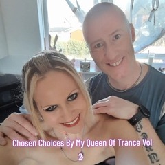 Rob Hamill Pres: Chosen Choices By My Queen Of Trance Vol 2