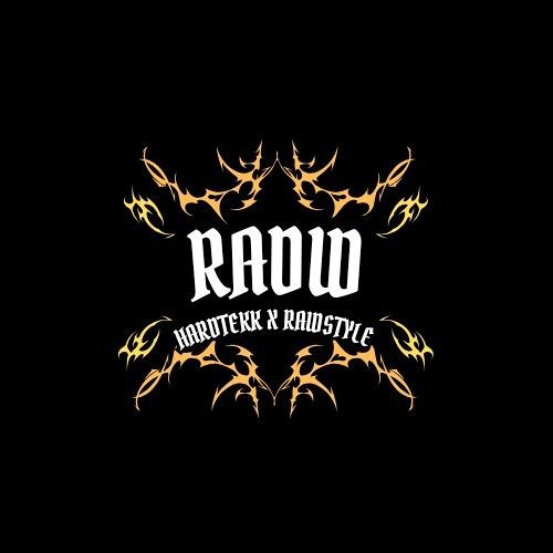 RADW [Hardtekk X Rawstyle]