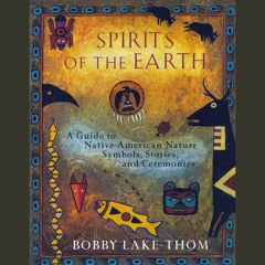 Book Spirits of the Earth: A Guide to Native American Nature Symbols, Stories, and