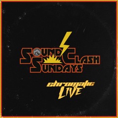 CHROMATIC LIVE - SOUND CLASH SUNDAYS (SOUND 42 SIRIUS XM)