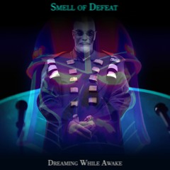 Smell of Defeat
