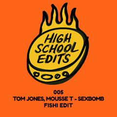Tom Jones, Mousse T - Sexbomb (Fishi Edit) [FREE DOWNLOAD]