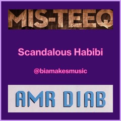 Scandalous Habibi