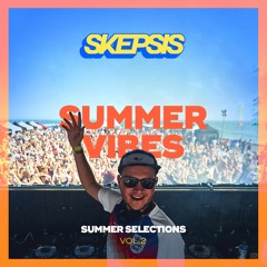 SUMMER VIBES (Summer Selections #2)