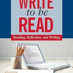 Downlo@d~ PDF@ Write to be Read Student's Book: Reading, Reflection, and Writing (Cambridge Aca