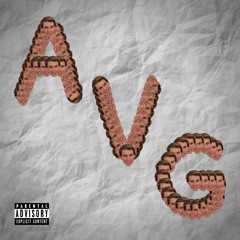 AVG (Prod. D-Low Beats)