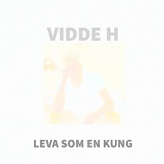 Leva som en kung