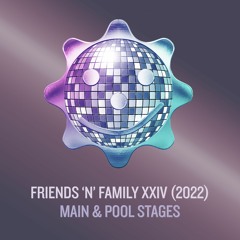 Friends 'n' Family (FnF) XXIV 2022 — Main & Pool