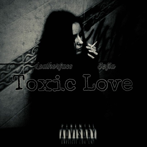 Toxic love feat Sofia (prod CRCL)