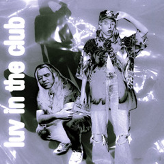 “luv in the club” by SLEEEEPA X VSN (feat. Mogley Miroma)