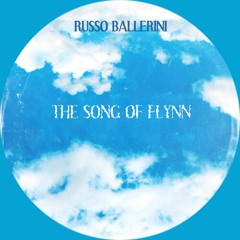 Russo Ballerini - The Song Of Flynn