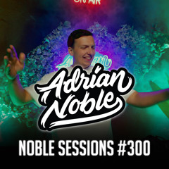 Reggaeton Liveset 2023 | #23 | Noble Sessions #300 by Adrian Noble