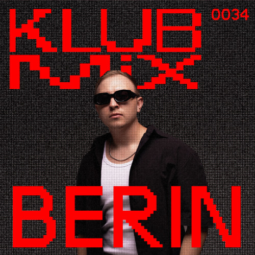 KLUB MIX 034 WITH BERIN