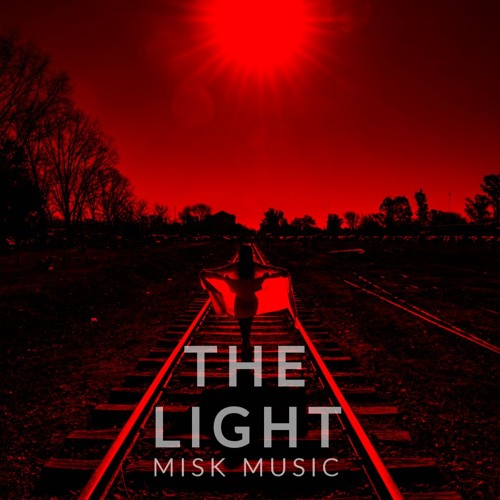 Misk - The Light