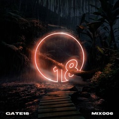 gate18 Mix 006 — Connor Martin