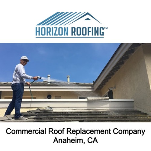 Commercial Roof Replacement Company Anaheim, CA