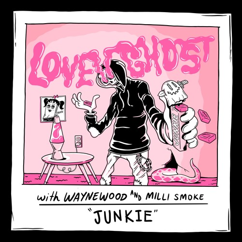 Junkie with Waynewood and Milli Smoke