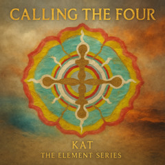 Calling The Four - A Ritual Prelude