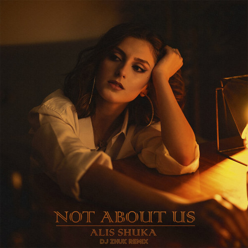 Alis Shuka - Not About Us (DJ Zhuk Remix)