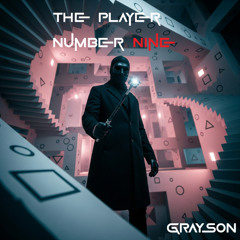 The Player Number Nine - GRAYSON
