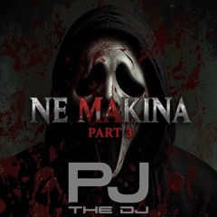 NE MAKINA PART 3