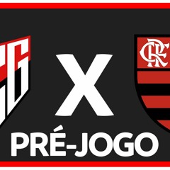ATLÉTICO-GO X FLAMENGO - PRÉ-JOGO - 1ª RODADA - BRASILEIRÃO 2024