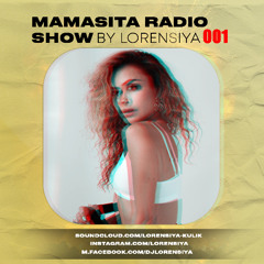 Mamasita radio show 001