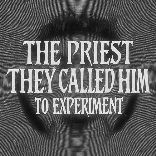 The Priest They Called Him to Experiment (Leftfield Techno Mix – JAHN fall)