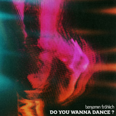 Do You Wanna Dance