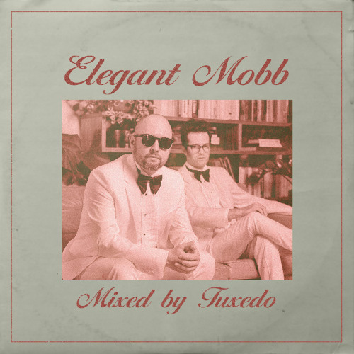 Elegant Mobb Mix