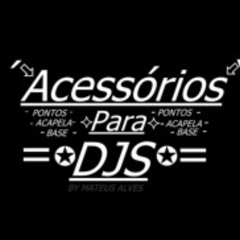 MEDLEY DE ACAPELLAS EXCLUSIVA MC JOHN JB ( ACESSORIOS PARA DJS )