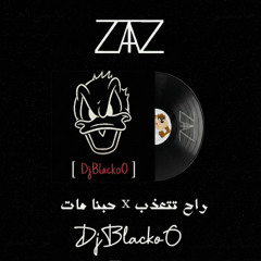 Dj BlackoO & Dj TaZ  [ TuNe Mix الشتويه ] راح تتعذب x حبنا مات