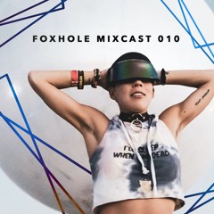 Foxhole Mixcast 010: HNNH