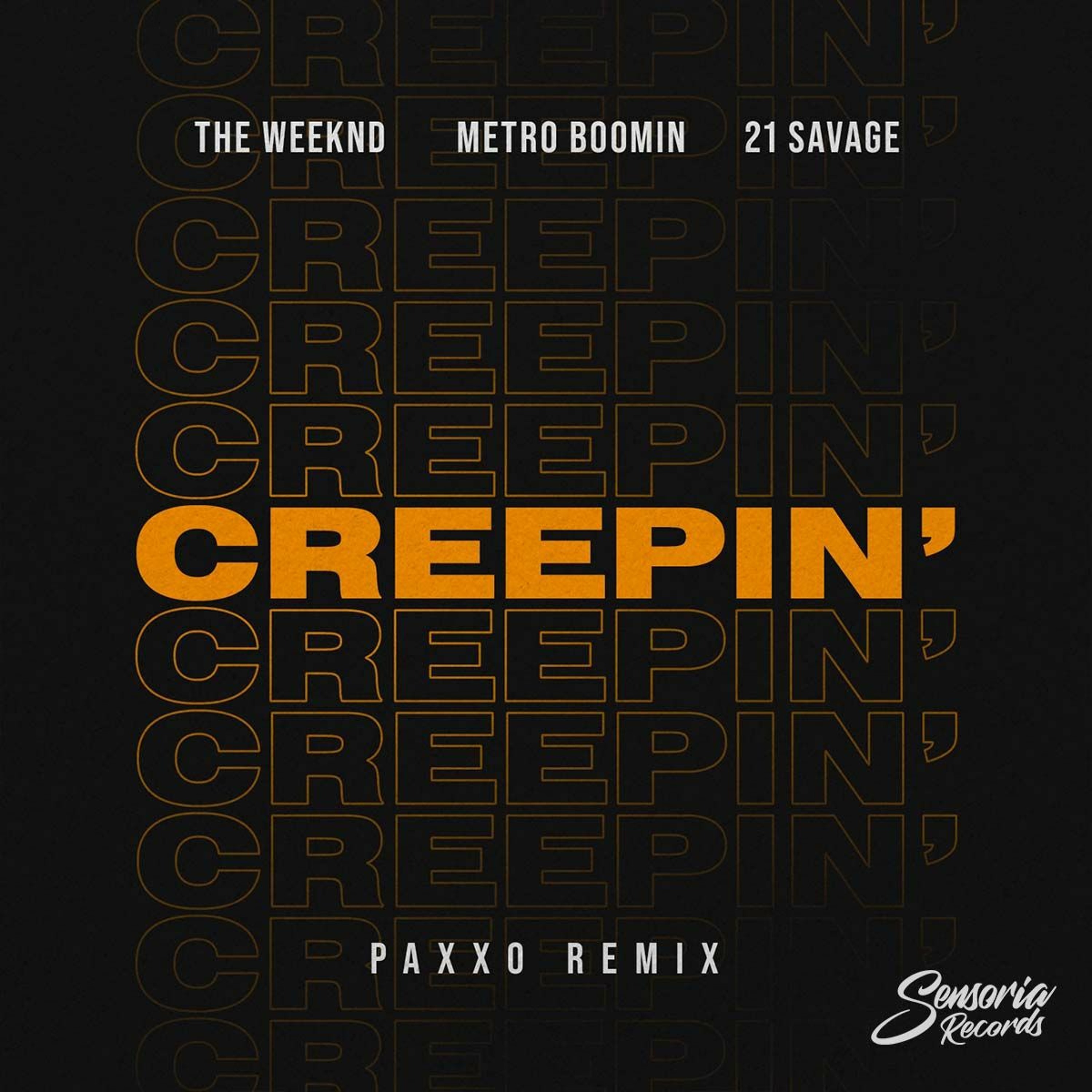 The Weeknd, Metro Boomin,  21 Savage - Creepin (Paxxo Remix)(Free Download) episode artwork