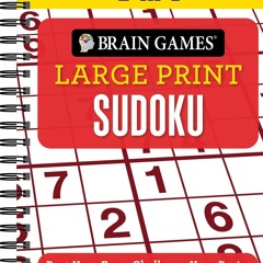 Book [PDF] Brain Games 2-in-1 - Large Print Sudoku: Rest Your Eyes. Ch