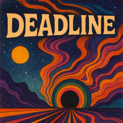 Deadline